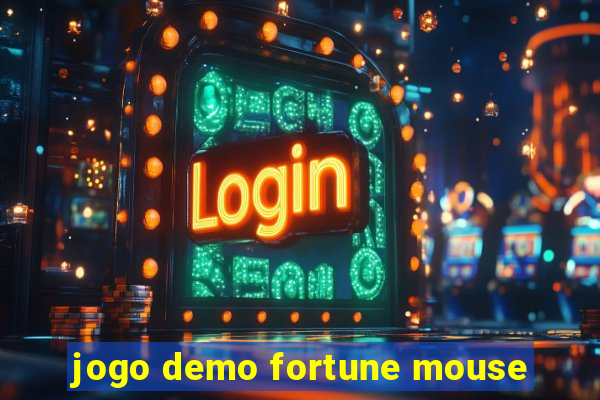 jogo demo fortune mouse